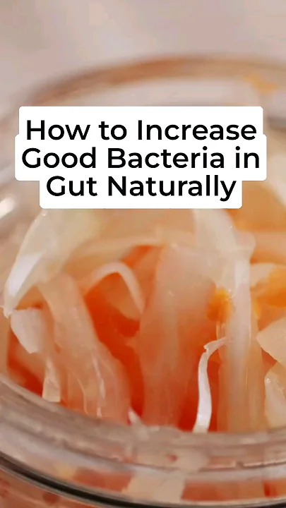 Boost Gut Health: Natural Ways to Increase Good Bacteria